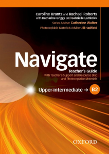 Navigate Bulgaria edition, B2.1 Upper-intermediate Teacher's Guide w Teacher's Support and Resource Disc